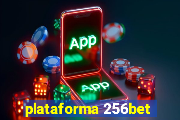 plataforma 256bet