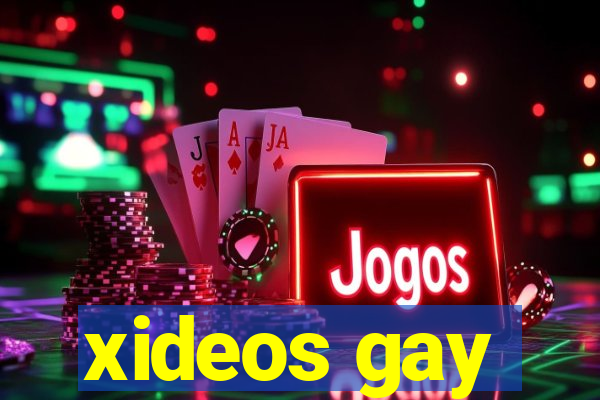 xideos gay