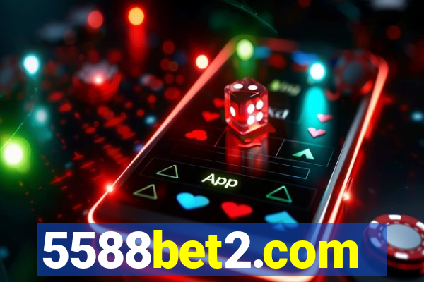 5588bet2.com