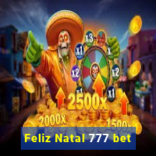 Feliz Natal 777 bet