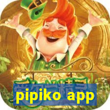 pipiko app