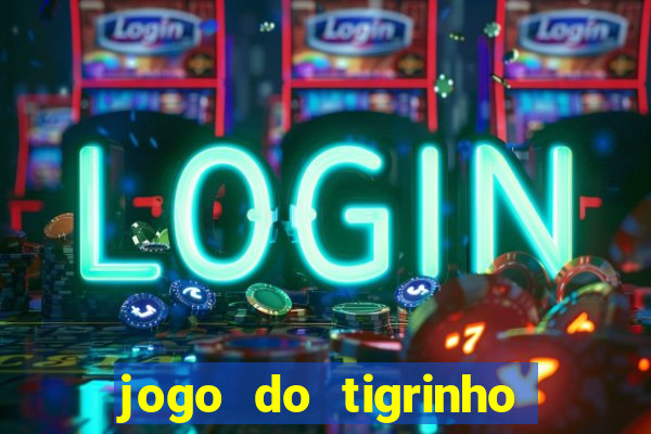 jogo do tigrinho em casa chinesa