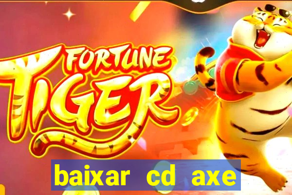 baixar cd axe bahia 2000 gratis