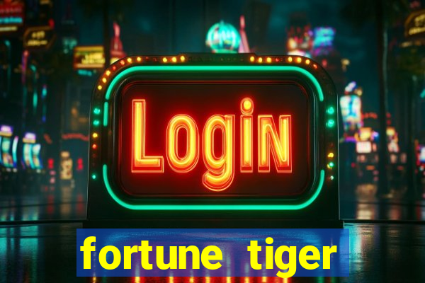 fortune tiger depósito de 5 reais