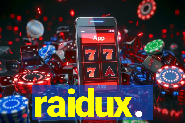 raidux.