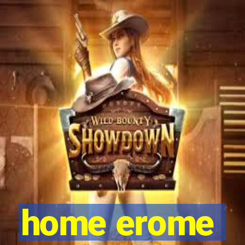 home erome