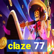 claze 77