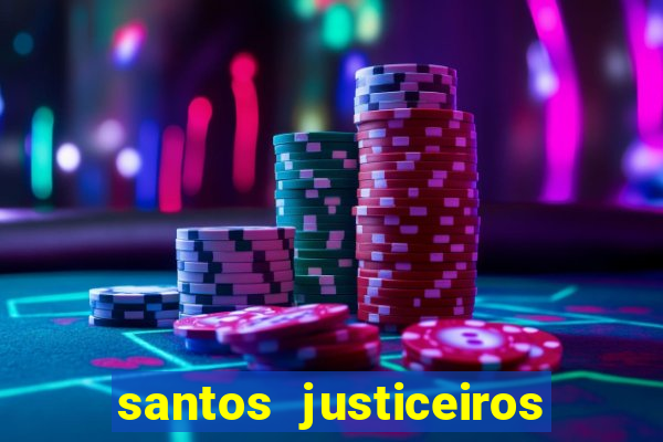 santos justiceiros 2 dublado torrent