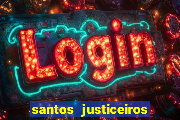 santos justiceiros 2 dublado torrent