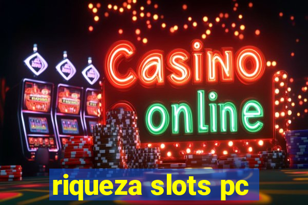 riqueza slots pc