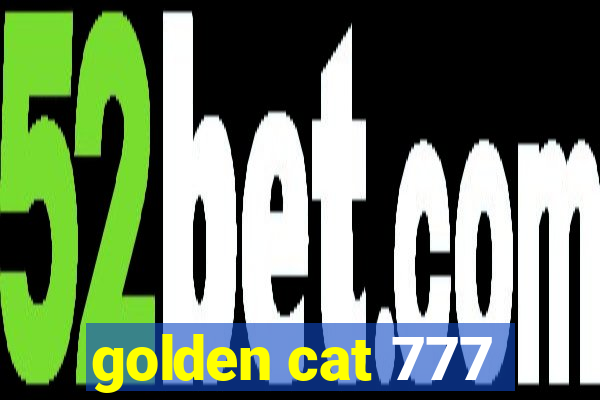 golden cat 777