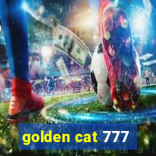 golden cat 777