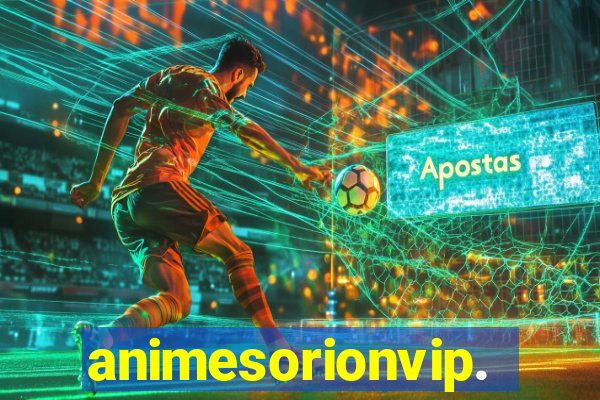 animesorionvip.net