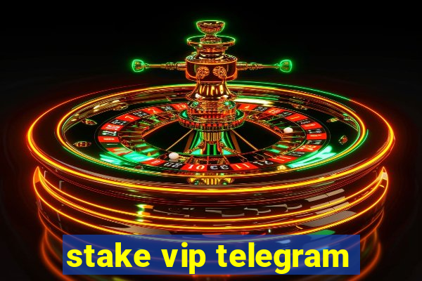 stake vip telegram