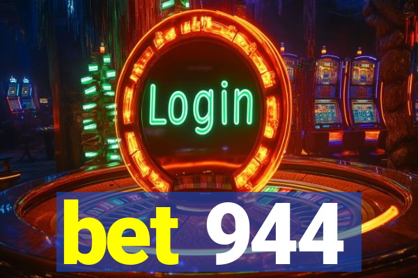 bet 944