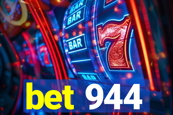 bet 944