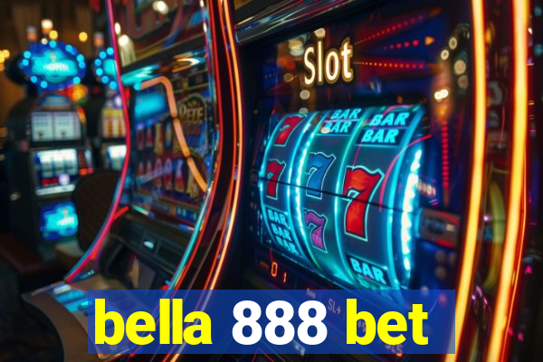 bella 888 bet