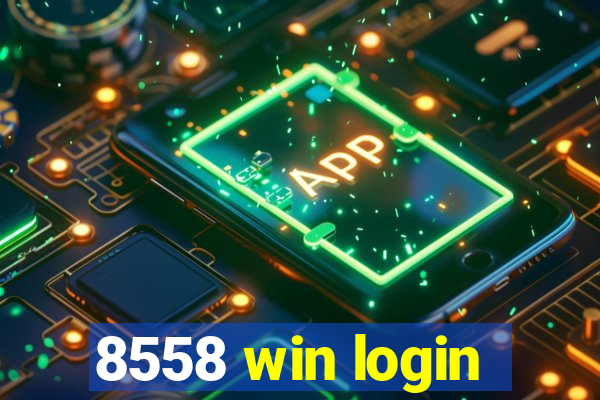 8558 win login