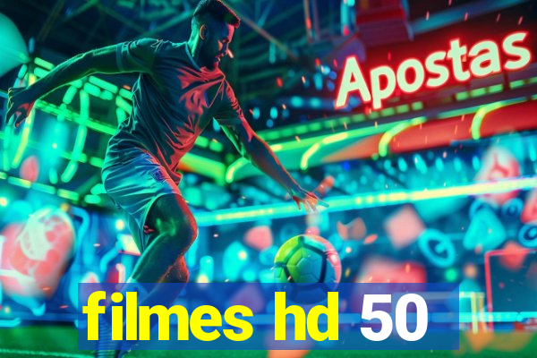 filmes hd 50