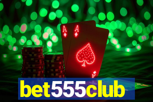 bet555club