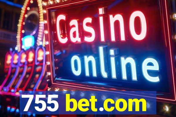 755 bet.com