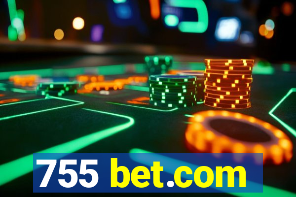 755 bet.com