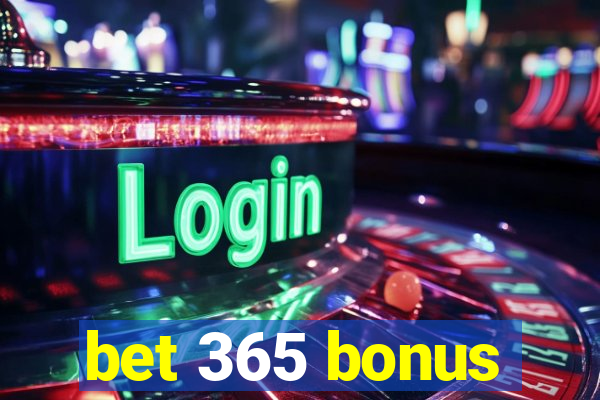 bet 365 bonus