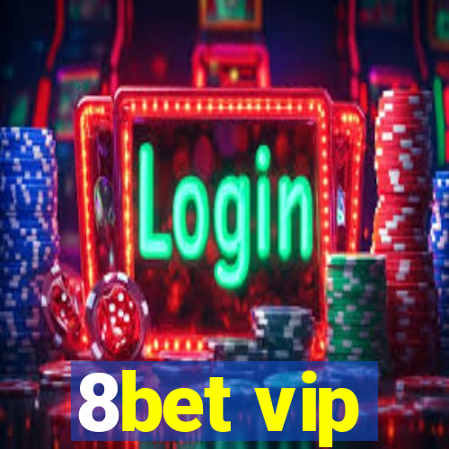 8bet vip