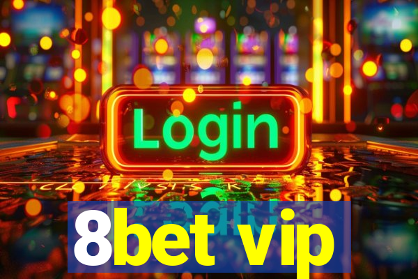 8bet vip