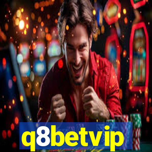 q8betvip