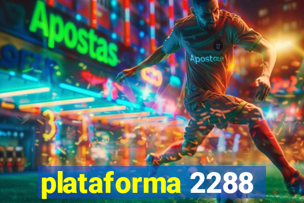 plataforma 2288