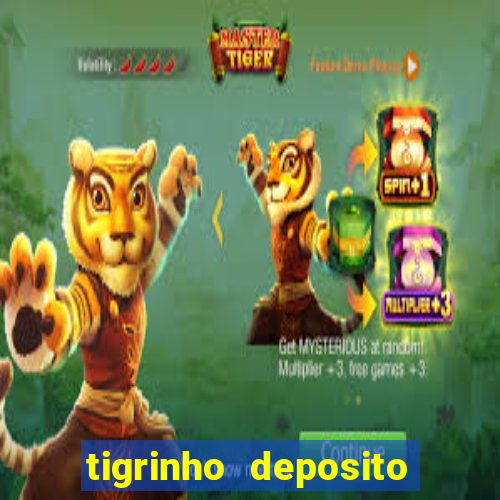 tigrinho deposito de 1 real