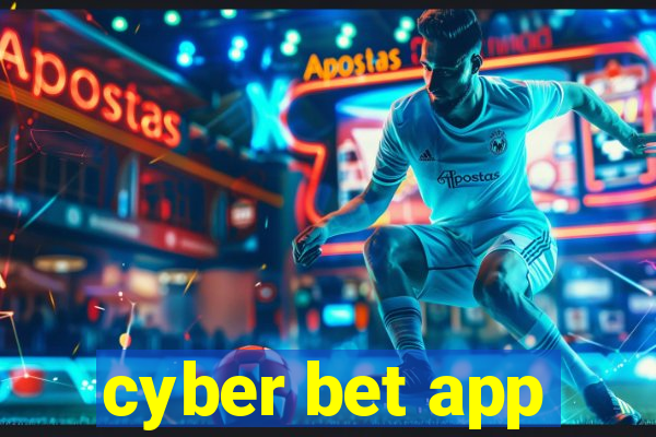 cyber bet app