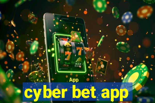 cyber bet app