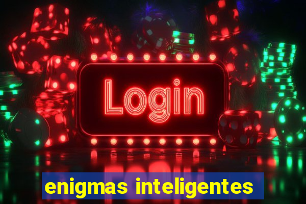 enigmas inteligentes