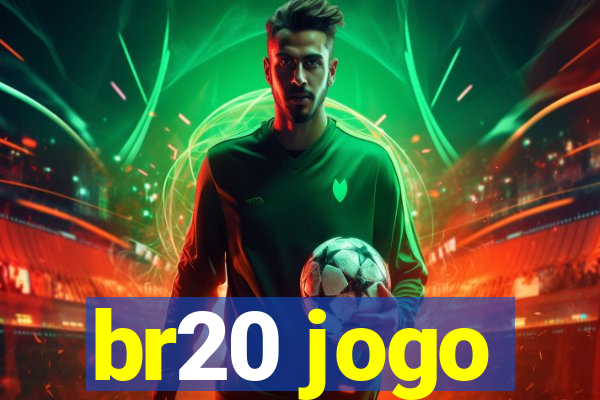 br20 jogo