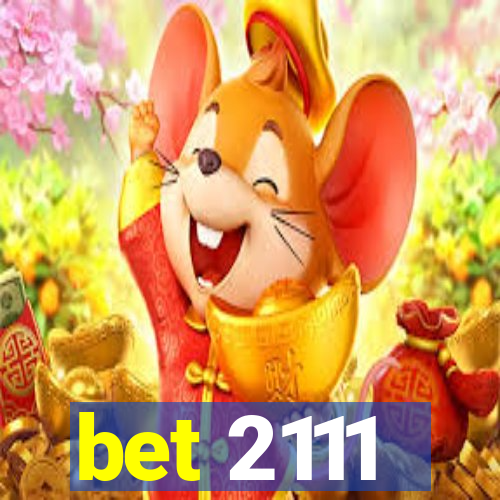 bet 2111