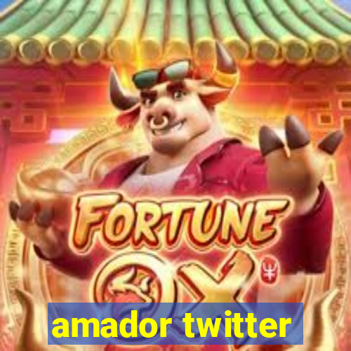 amador twitter