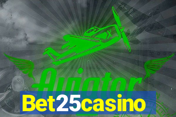 Bet25casino