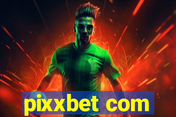 pixxbet com