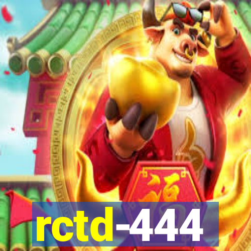 rctd-444