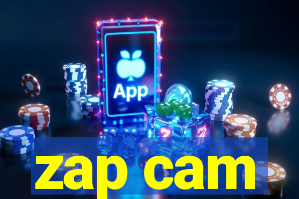 zap cam