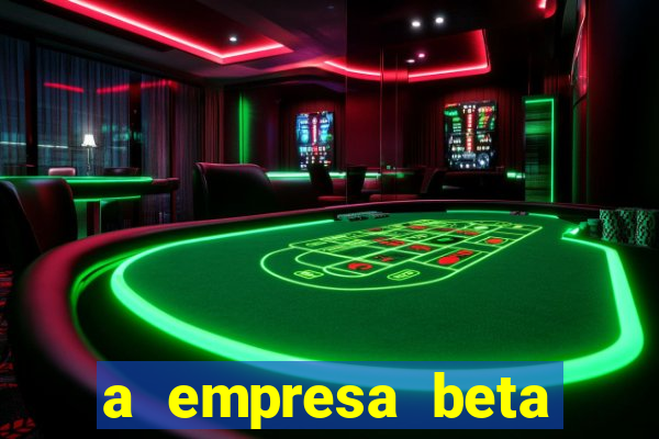 a empresa beta finalizou dezembro com 20 unidades