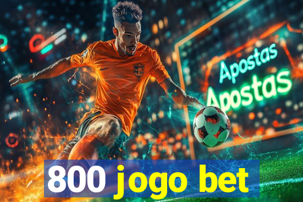 800 jogo bet