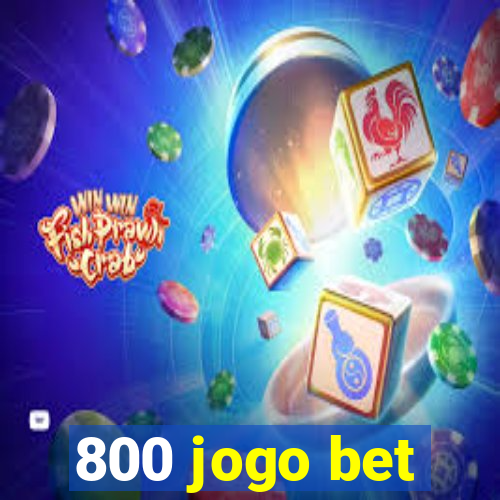 800 jogo bet