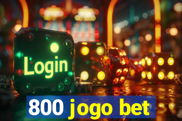 800 jogo bet