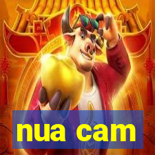 nua cam