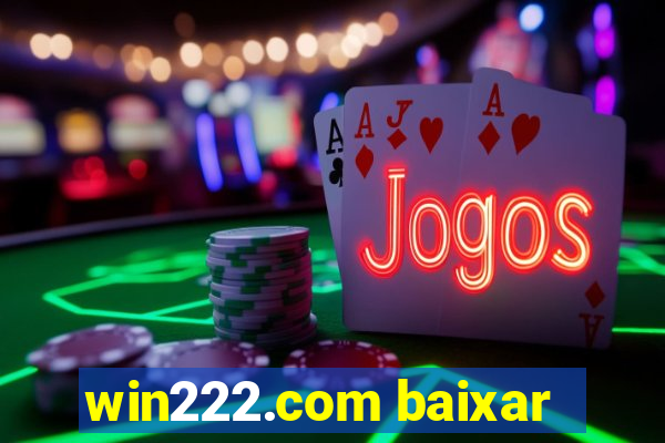 win222.com baixar