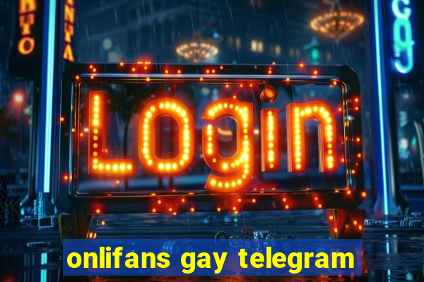 onlifans gay telegram