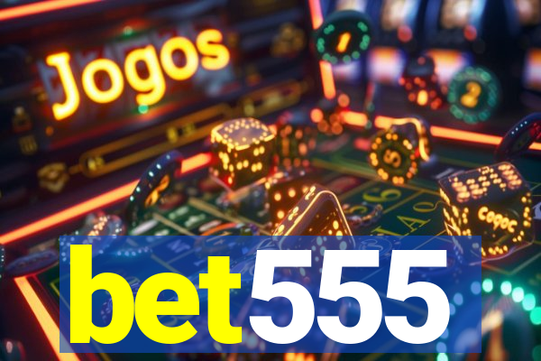 bet555